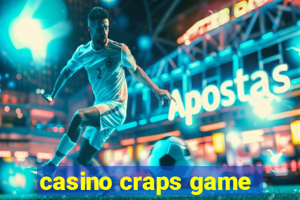 casino craps game