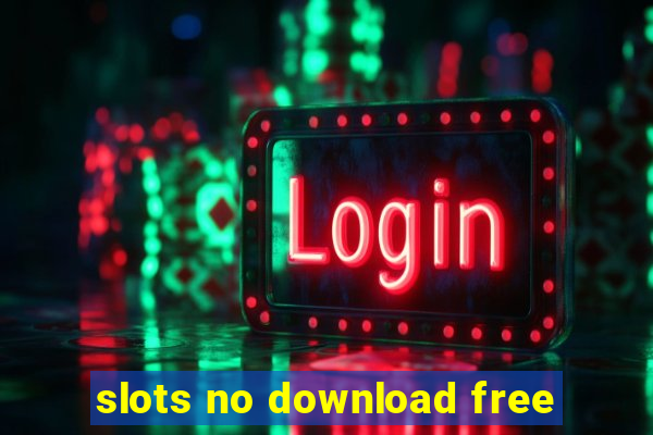 slots no download free