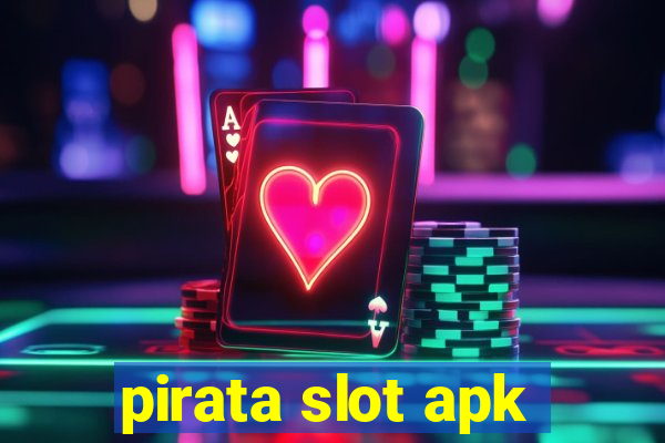 pirata slot apk