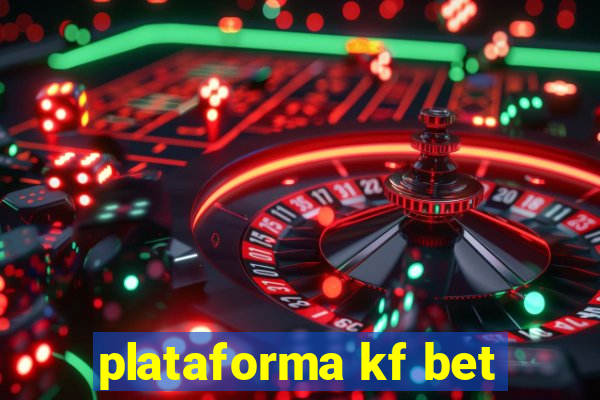 plataforma kf bet