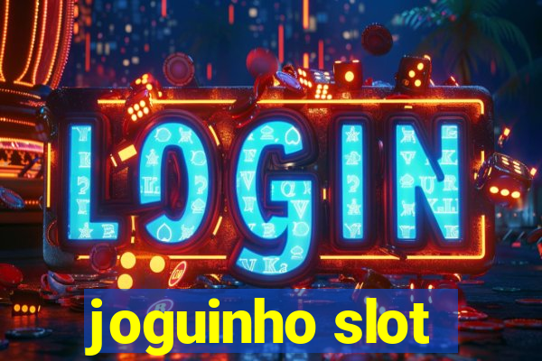 joguinho slot