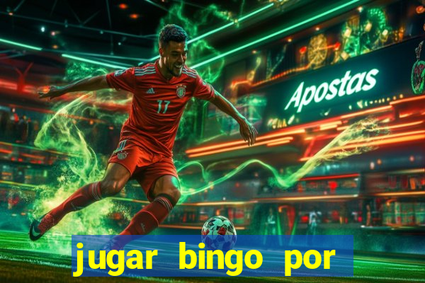 jugar bingo por dinero real