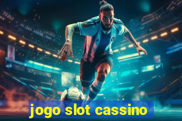 jogo slot cassino