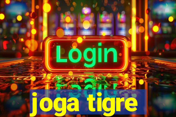 joga tigre