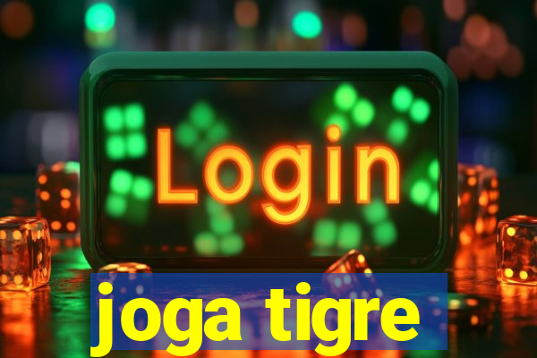 joga tigre