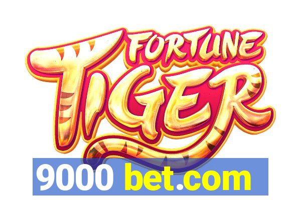 9000 bet.com