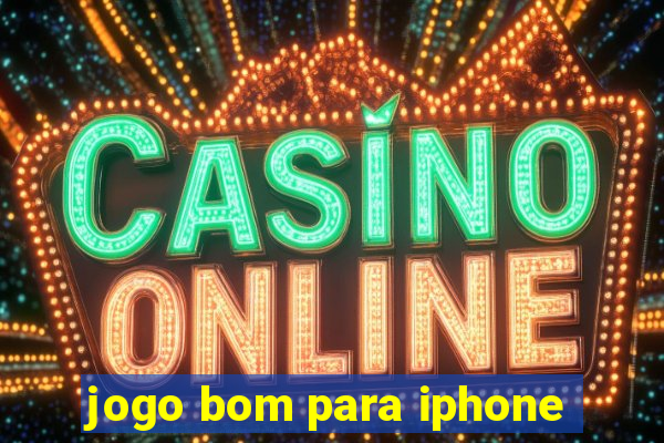 jogo bom para iphone