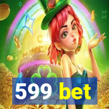 599 bet