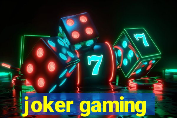 joker gaming