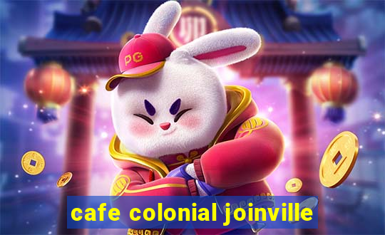 cafe colonial joinville