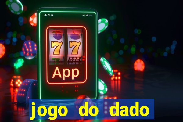 jogo do dado aposta online