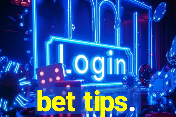 bet tips.