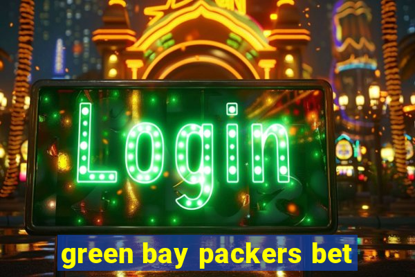 green bay packers bet