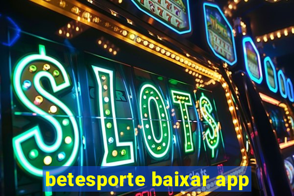 betesporte baixar app