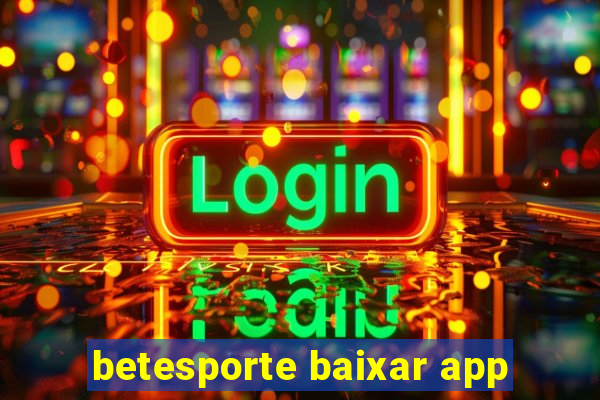 betesporte baixar app