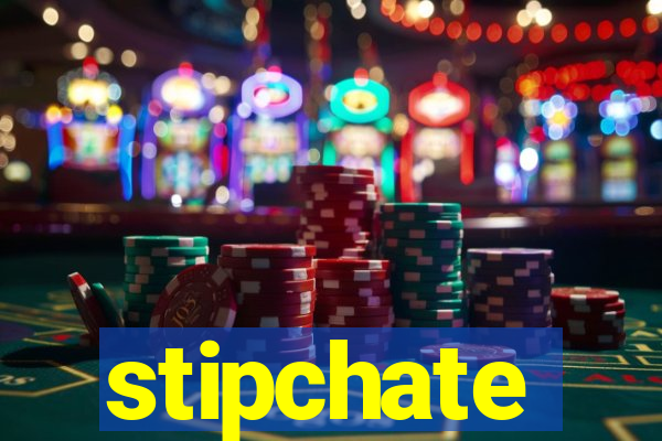 stipchate