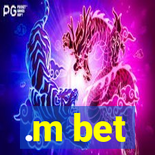 .m bet