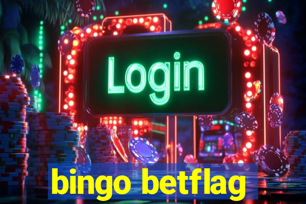 bingo betflag