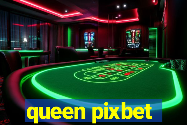 queen pixbet