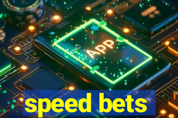 speed bets