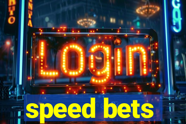 speed bets