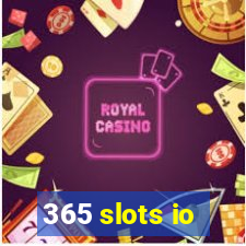 365 slots io