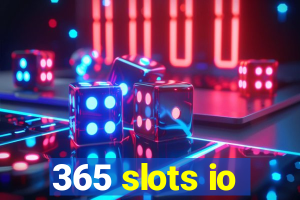 365 slots io