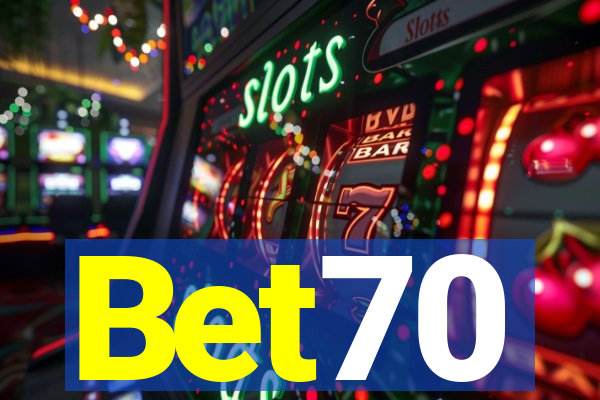 Bet70