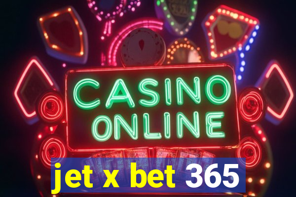 jet x bet 365