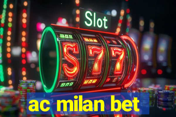 ac milan bet