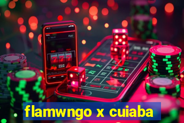 flamwngo x cuiaba