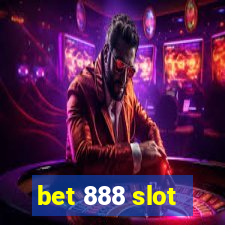 bet 888 slot