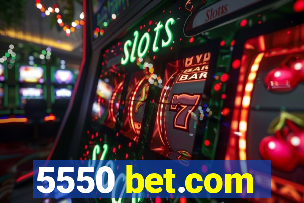 5550 bet.com