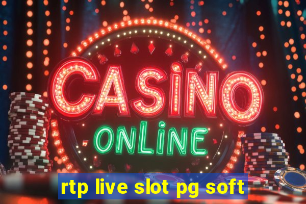 rtp live slot pg soft