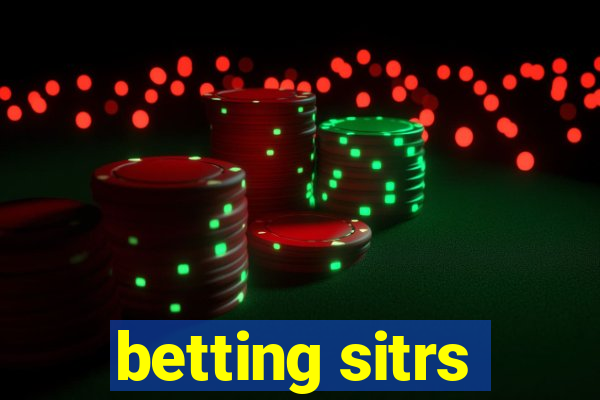 betting sitrs