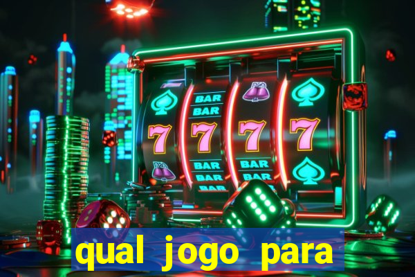 qual jogo para ganhar dinheiro