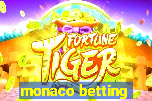 monaco betting