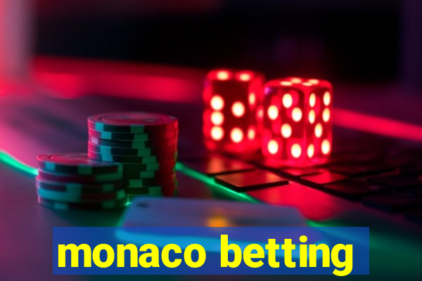 monaco betting