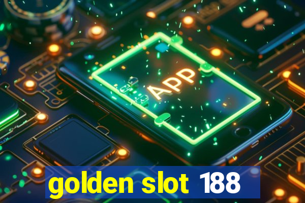 golden slot 188