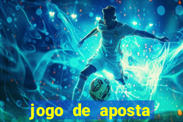 jogo de aposta ganha dinheiro