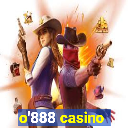 o'888 casino