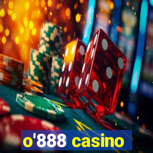 o'888 casino