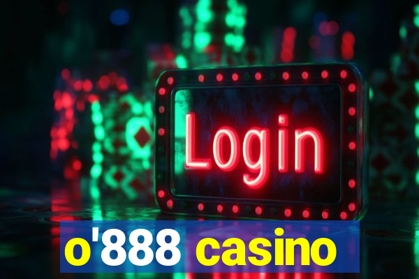 o'888 casino