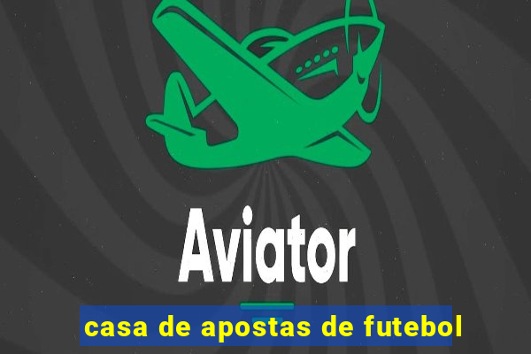 casa de apostas de futebol