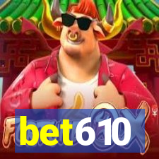 bet610