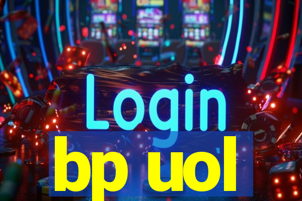 bp uol