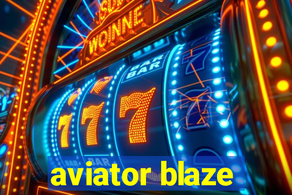 aviator blaze