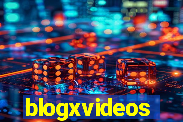 blogxvideos