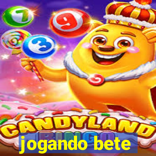 jogando bete