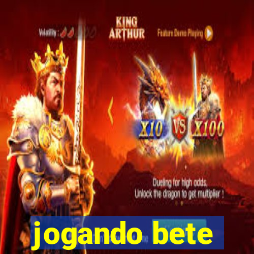 jogando bete